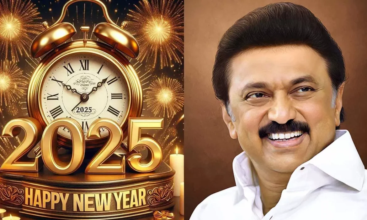 May every home be filled with love and happiness: Chief Minister M.K. Stalin extends New Year greetings to the people of Tamil Nadu