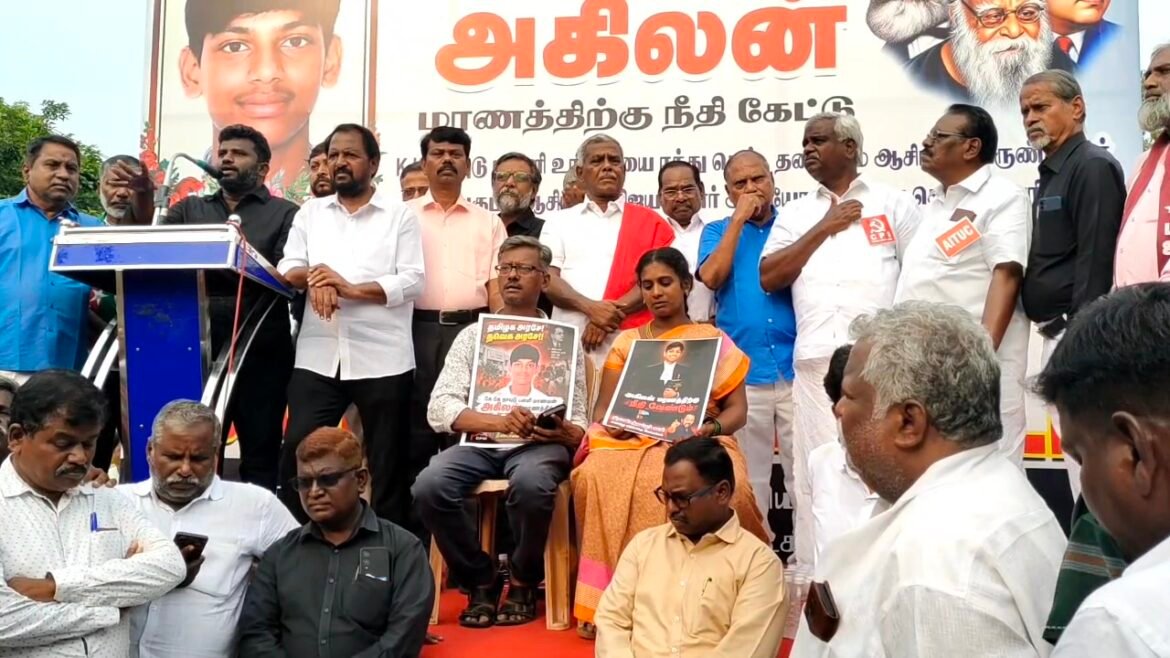 மாணவர் அகிலனுக்கு நீதி கேட்டு 6-வது நாளாகப் போராட்டம்: சிபிஎம் மாநிலச் செயலாளர் சண்முகம் பங்கேற்பு